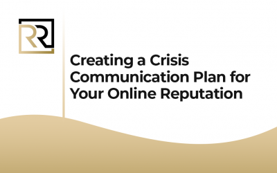 Creating a Crisis Communication Plan for Your Online Reputation