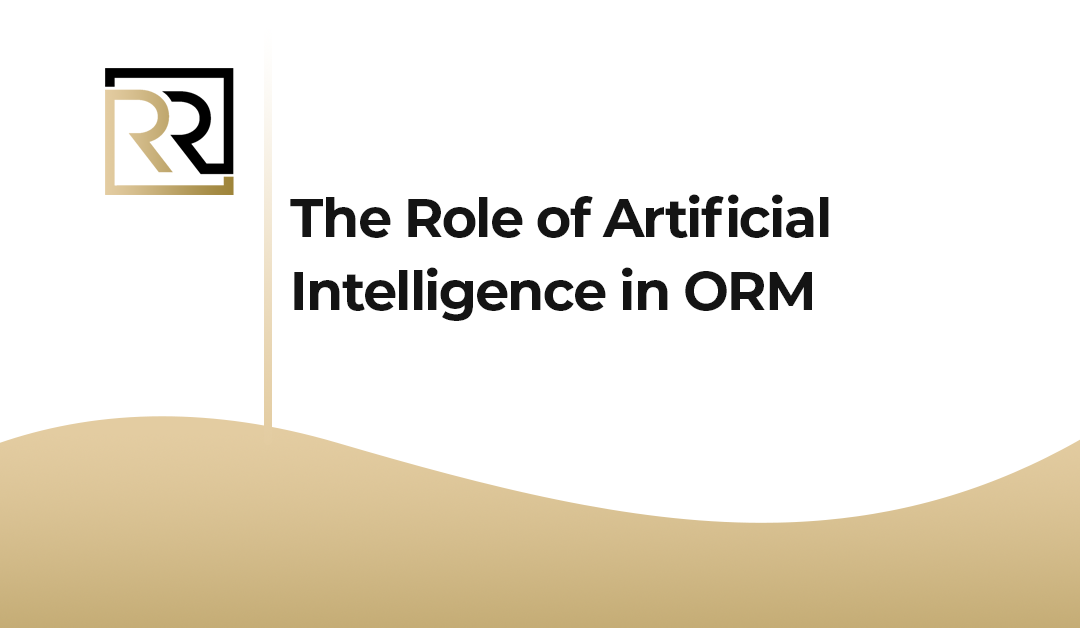 The Role of Artificial Intelligence in ORM
