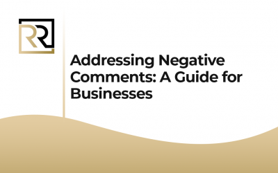 Addressing Negative Comments: A Guide for Businesses